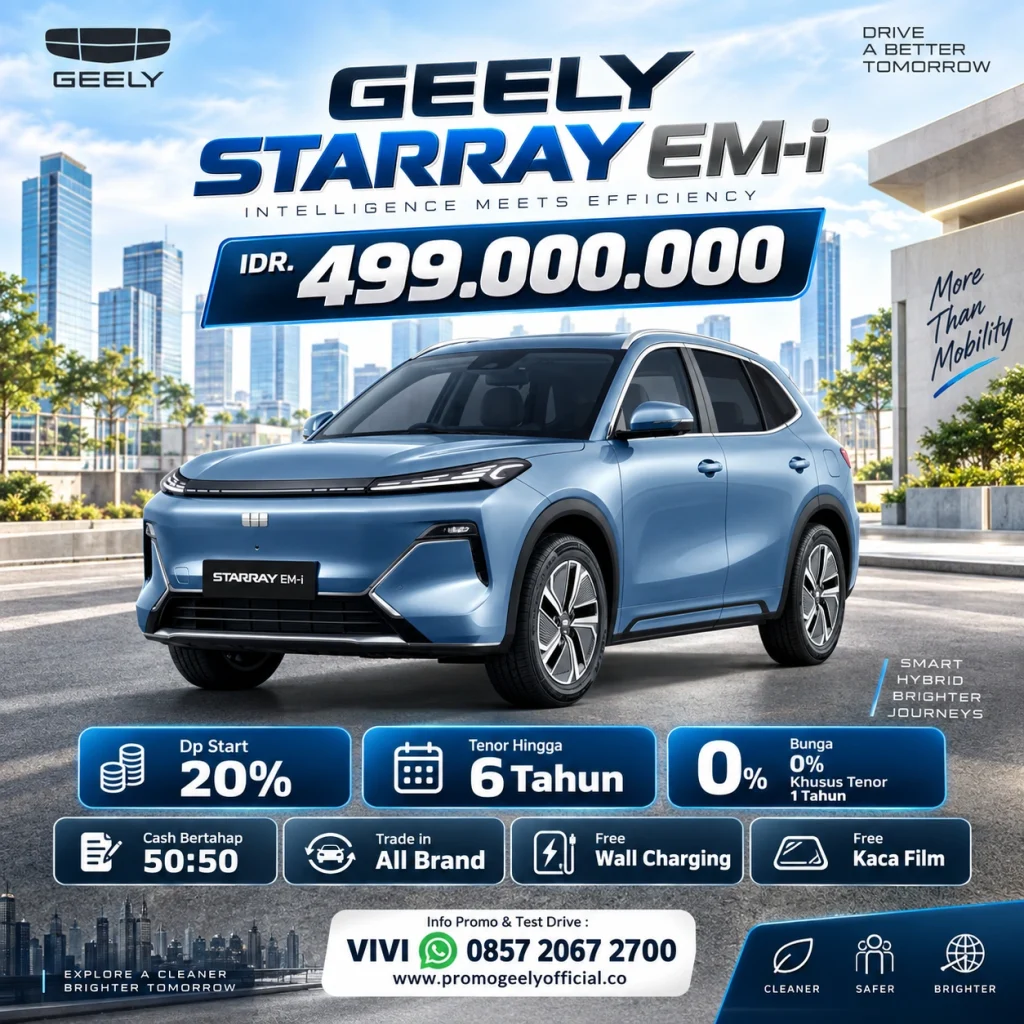 PROMO GEELY STARRAY EM-i BEKASI 2026